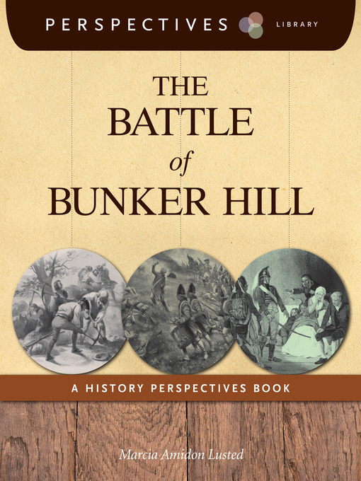 Title details for The Battle of Bunker Hill by Marcia Amidon Lusted - Available